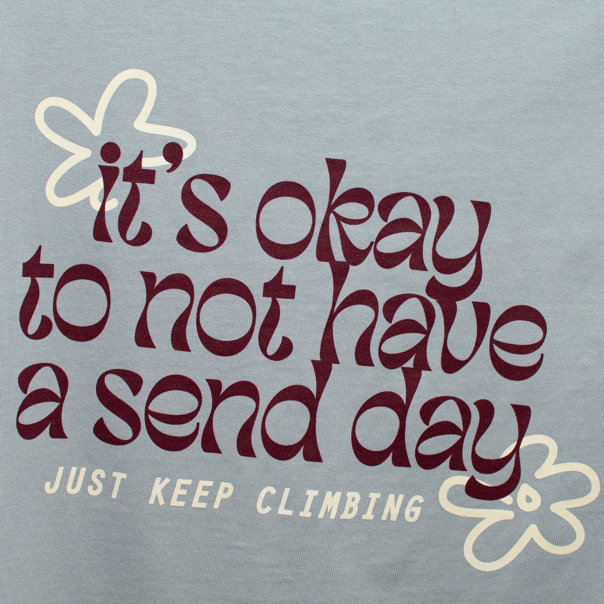 FiveFoot It's Ok Not To Send Tee